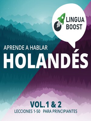 cover image of Aprende a hablar holandés. Volume 1 & 2.